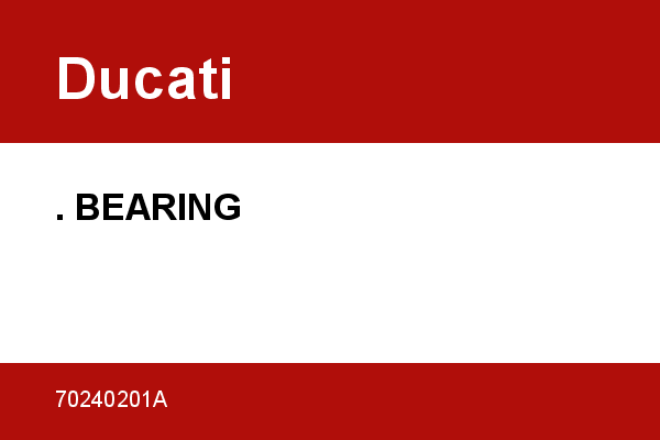 . BEARING Ducati [OEM: 70240201A]
