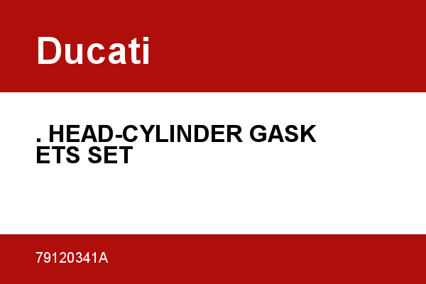 . HEAD-CYLINDER GASKETS SET Ducati [OEM: 79120341A]