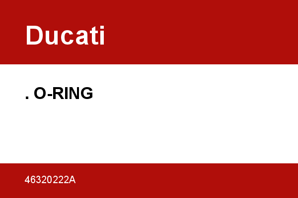 . O-RING Ducati [OEM: 46320222A]