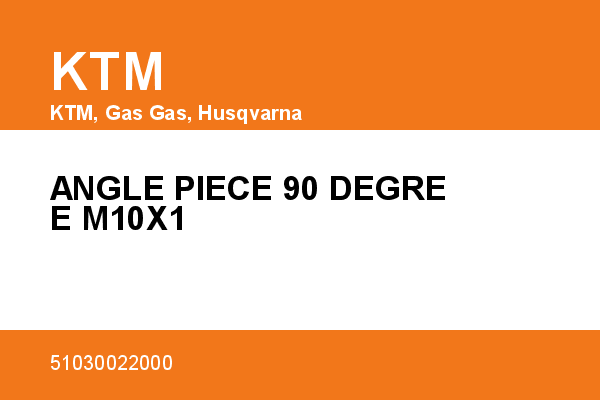 ANGLE PIECE 90 DEGREE M10X1 KTM [OEM: 51030022000]