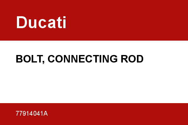 BOLT, CONNECTING ROD Ducati [OEM: 77914041A]