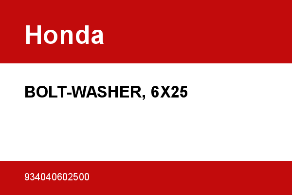 BOLT-WASHER, 6X25 Honda [OEM: 934040602500] - 934040602500