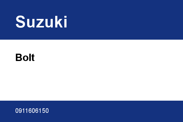 Bolt Suzuki [OEM: 0911606150]