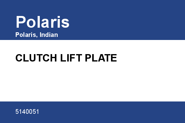 CLUTCH LIFT PLATE Polaris [OEM: 5140051]