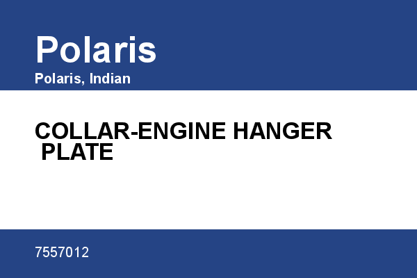 COLLAR-ENGINE HANGER PLATE Polaris [OEM: 7557012]