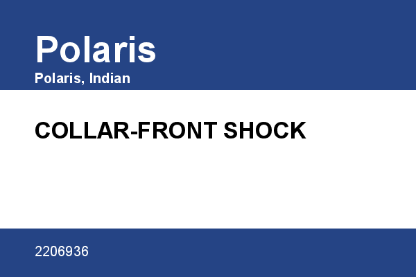 COLLAR-FRONT SHOCK Polaris [OEM: 2206936]