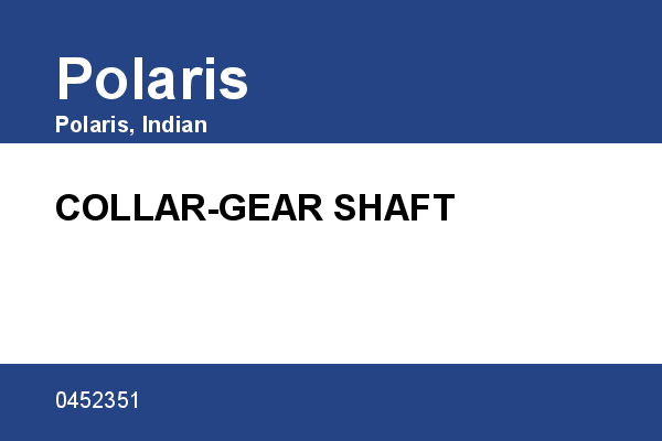 COLLAR-GEAR SHAFT Polaris [OEM: 0452351]