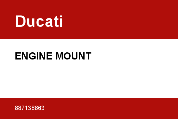 ENGINE MOUNT Ducati [OEM: 887138863]