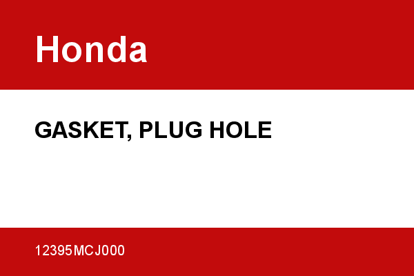 GASKET, PLUG HOLE Honda [OEM: 12395MCJ000]