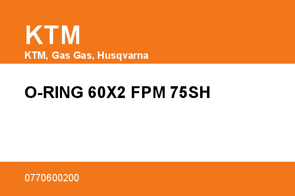 O-RING 60X2 FPM 75SH KTM [OEM: 0770600200]