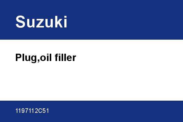 Plug,oil filler Suzuki [OEM: 1197112C51]