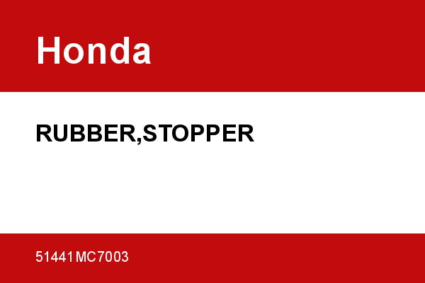 RUBBER,STOPPER Honda [OEM: 51441MC7003]