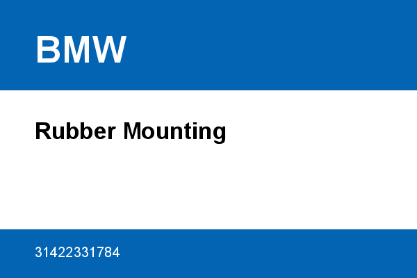 Rubber Mounting BMW [OEM: 31422331784]